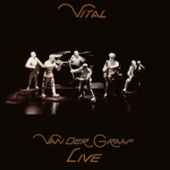VITAL - VAN DER GRAAF LIVE