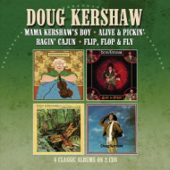 MAMA KERSHAW S BOY / ALIVE & PICKIN / RAGIN CAJUN / FLIP, FLOP & FLY