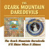 OZARK MOUNTAIN DAREDEVILS/IT'LL SHINE WHEN IT SHINES