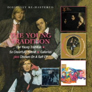 YOUNG TRADITION/SO CHEERFULLY ROUND/ GALLERIES + CHICKEN ON A RAFT EP