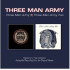 THREE MAN ARMY/THREE MAN ARMY TWO