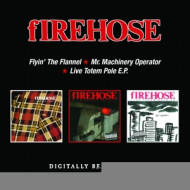 FLYIN' THE FLANNEL / MR. MACHINERY OPERATOR / LIVE TOTEM POLE E.P