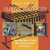 NEW VIBE MAN IN TOWN/WHO IS GARY BURTON?/IN CONCERT