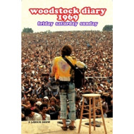 WOODSTOCK DIARY 1969