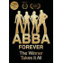 ABBA FOREVER - THE WINNER TAKES IT ALL