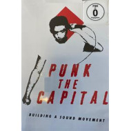 PUNK THE CAPITAL: BUILDING A SOUND MOVEMENT