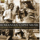 ROMANIAN GYPSY MUSIC<br/><h5>Megjelenés: 2008-07-11</h5>