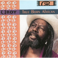 TRUE BORN AFRICAN