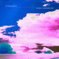 GLOBAL UNDERGROUND: AFTERHOURS 10