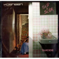 (SLIP & SLIDE) SUICIDE