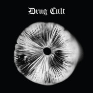 DRUG CULT