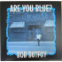 ARE YOU BLUE