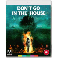 DON'T GO IN THE HOUSE