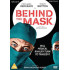 BEHIND THE MASK