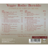 VEGGIO/RODIO/BERTOLDO: COMPLETE ORGAN MUSIC