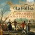 LA FOLLIA - MUSIC FOR STRINGS BY