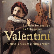 VALENTINI: RECORDER SONATAS OP.5/LA VILLEGGIATURA