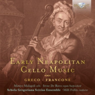 EARLY NEAPOLITAN CELLO MUSIC: GRECO & FRANCONE