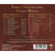 EARLY NEAPOLITAN CELLO MUSIC: GRECO & FRANCONE