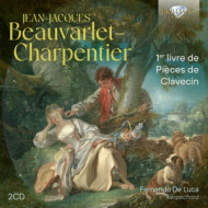 JEAN-JACQUES BEAUVARLET-CHARPENTIER: 1ER LIVRE DE PIECES DE CLAVECIN