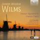 WILMS: PIANO QUARTETS & PIANO TRIO<br/><h5>Megjelenés: 2023-04-07</h5>