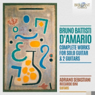 BRUNO BATTISTI D AMARIO: COMPLETE WORKS FOR SOLO GUITAR & 2 GUITARS