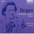 REGER: COMPLETE ORGAN MUSIC