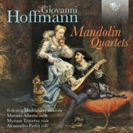 GIOVANNI HOFFMANN: MANDOLIN QUARTETS