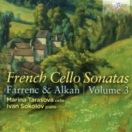 FRENCH CELLO SONATAS VOLUME 3: FARRENC & ALKAN