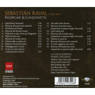 SEBASTIAN RAVAL: RICERCARI & CANZONETTE
