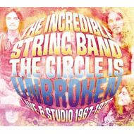 CIRCLE IS UNBROKEN LIVE & STUDIO 1967-1972