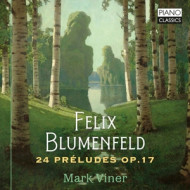 FELIX BLUMENFELD: 24 PRELUDES OP. 17