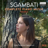 SGAMBATI: COMPLETE PIANO MUSIC VOLUME 2