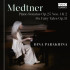 MEDTNER: PIANO SONATAS OP.25 NOS.1 & 2/SIX FAIRY TALES OP.51