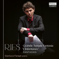 RIES: GRANDE SONATA FANTASIA L INFORTUNEE , FANTASIES