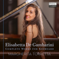 ELISABETTA DE GAMBARINI: COMPLETE WORKS FOR KEYBOARD