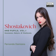 SHOSTAKOVICH AND PUPILS VOL. 1