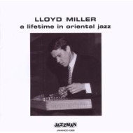 A LIFETIME IN ORIENTAL JAZZ