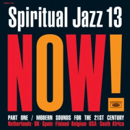 SPIRITUAL JAZZ - VOLUME 13: NOW! PT.1