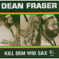 KILL DEM WILD SAX
