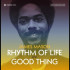 7-RHYTHM OF LIFE