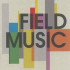 FIELD MUSIC