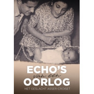 ECHOS VAN EEN OORLOG