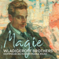 MAGIE HOMMAGE AN RAINER MARIA RILKE