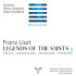 LISZT LEGENDS OF THE SAINTS VOL. 2