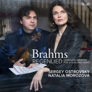 BRAHMS: REGENLIED (SONATAS FOR VIOLIN AND PIANO)