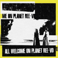 ALL WELCOME ON PLANET REE-VO