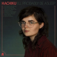 I'LL PROBABLY BE ASLEEP