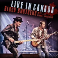 BLOOD BROTHERS LIVE IN CANADA