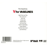 V FOR VASELINES